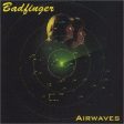 BADFINGER  - AIRWAVES For Sale