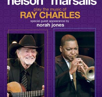 WILLIE NELSON AND WYNTON MARSALIS PLAY RAY CHARLES on Sale