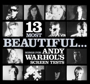 ANDY WARHOL - 13 MOST BEAUTIFUL.SONGS For Discount